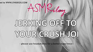 Hot ASMR Jerking Off to Your Crush Now!