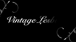 Dark Lantern Vintage Lesbians Explore Hairy Pussies!