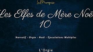 les elfes de mère noël 10 - french dirty talk orgy